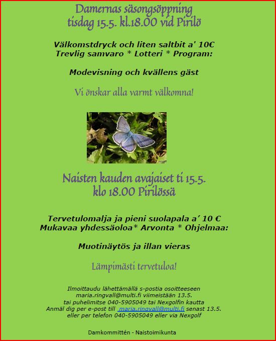 Read more about the article Naisten kauden avajaiset Tiistai 15.5.2018 klo. 18.00 i Pirilössä