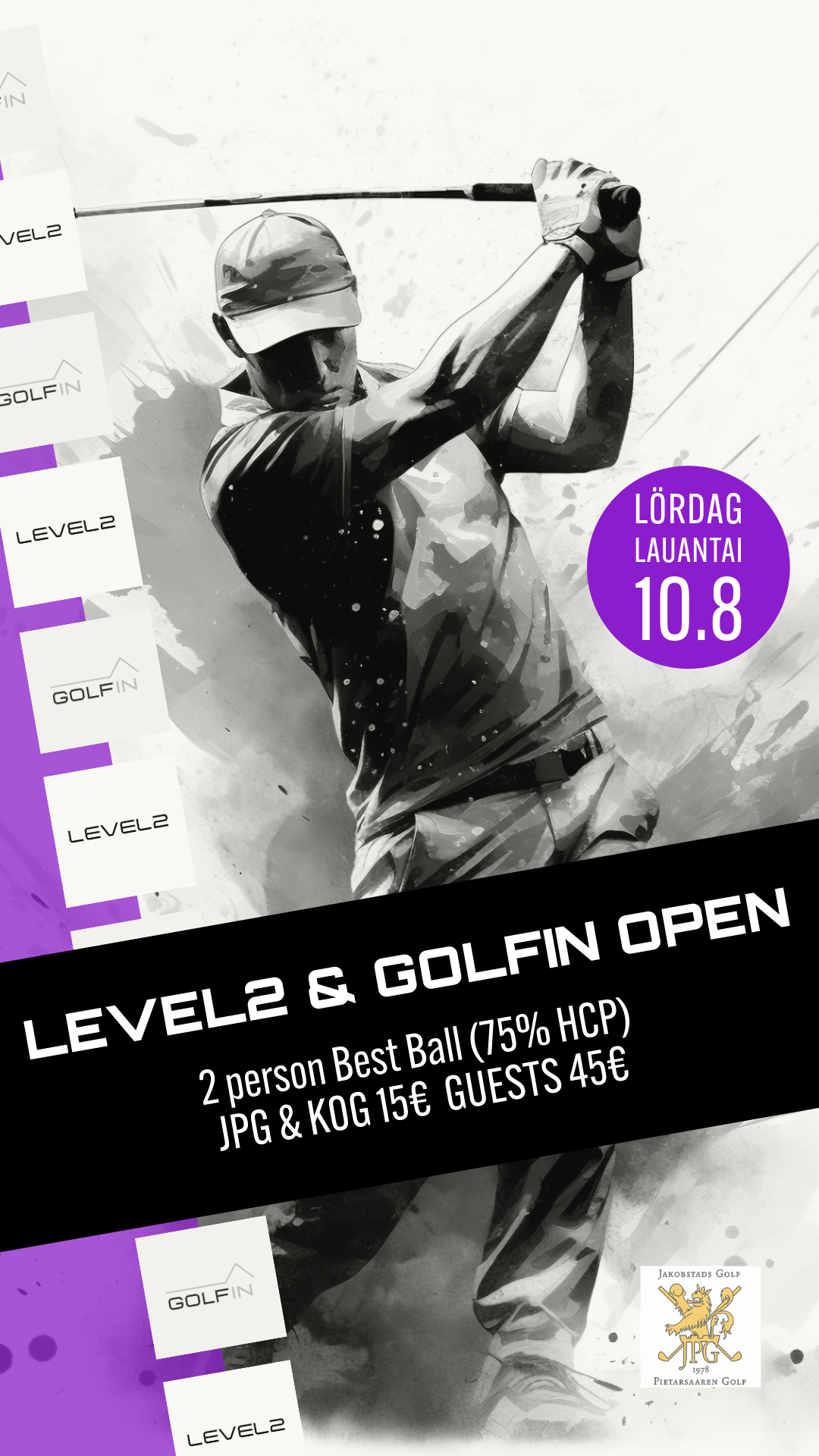 Du visar för närvarande Level 2 / Golfin Open (Flyttad till söndagen 11.8)